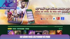 So sánh nhà cái Fun88 và FB88